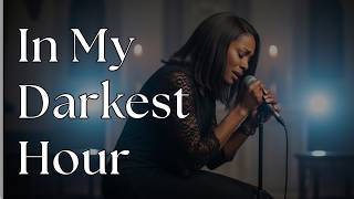 Download lagu In My Darkest Hour | Powerful Worship Song That Will Touch Your Soul & Strengthen Your Faith