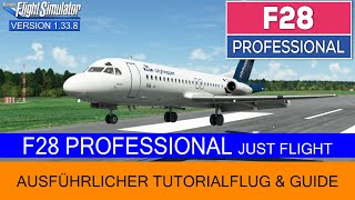 F28 Professional - Ausführlicher Tutorial-Flug / Guide / Checklist ★ MSFS 2020