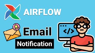 Airflow Email Notification on Failure | Airflow Tutorial Tips 4