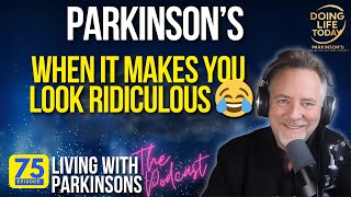 5 Unexpected Things I Do Because of Parkinson'