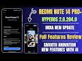 Redmi Note 14 Pro+ HyperOS 2.0.204.0 India New Update Release, Full Features Review &amp; Changes 