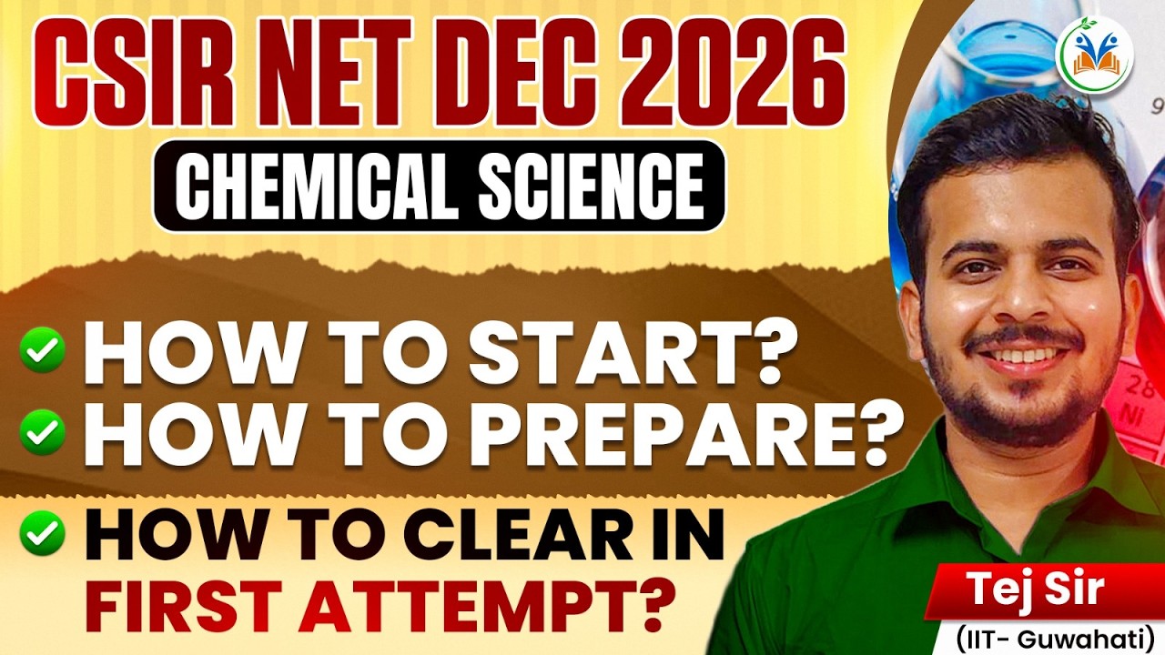 CSIR NET Chemical Science 2026 Strategy | How to Start, Prepare & Crack ...