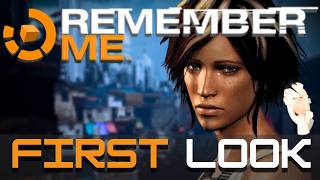 Remember Me: A First Look at DONTNOD's Forgotten Gem