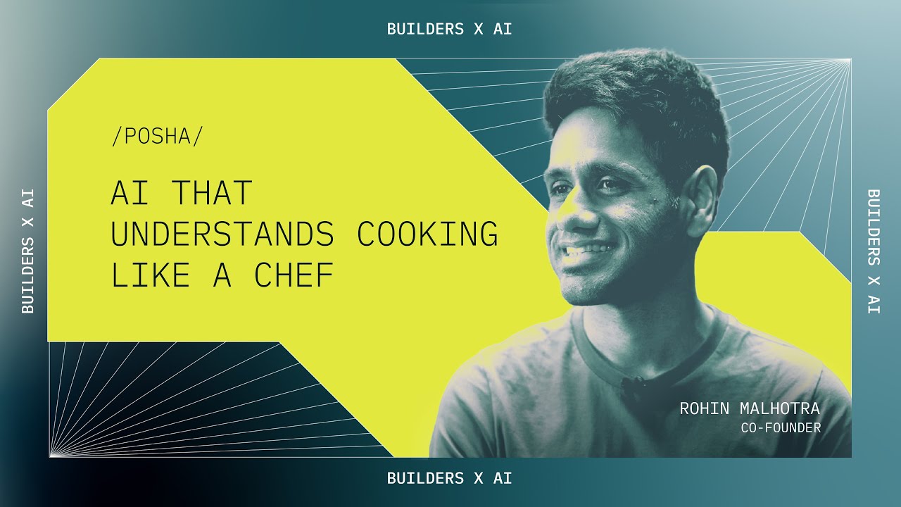 Posha: Искусственный интеллект, который понимает процесс приготовления пищи как шеф-повар | Build...