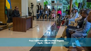 Press Conference with President Kagame | Kigali, 1 March 2023