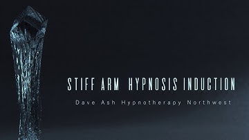 Stiff Arm Hypnosis Induction