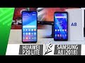 Huawei P20 Lite VS Samsung A8 (2018) | Comparativa | Review | Unboxing