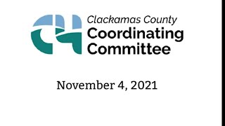 Clackamas County Coordinating Committee (C4) - Nov. 4, 2021