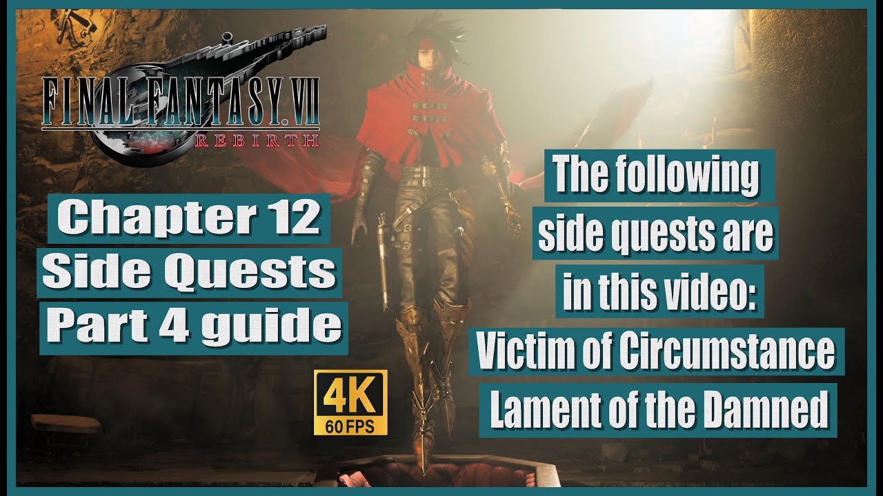 Chapter 7 Characters Final Fantasy VII Rebirth Chapter 12 Side Quests Part 4 guide - YouTube