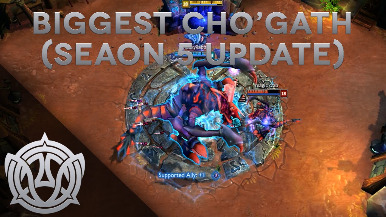 LoL - Biggest Cho'Gath Possible (Season 5 update) - YouTube