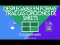 Llenar opciones de respuesta de una pregunta de Google Forms con una lista de Google Sheets