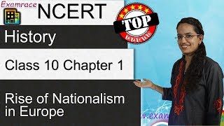 NCERT Class 10 History Chapter 1: Rise of Nationalism in Europe  | English | CBSE