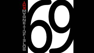 Watch Magnetic Fields If You Dont Cry video
