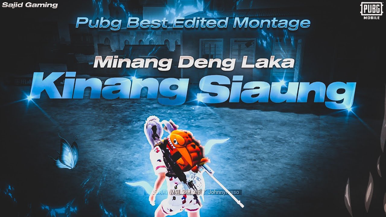 Jarvis - Minang Deng Laka Kinang Siuang Lyrics In English Minang Deng Laka Kinang Siuang | Meme Song Pubg Montage | Best Edited