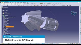 Magic of 3D Softwares : How to make Helical Gear in CATIA V5 in 10 Min | Tutorials of CATIA V5 | 4K