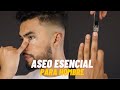 7 pasos de aseo esenciales que todo hombre joven debe hacer