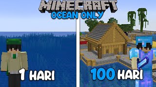 100 Hari di Minecraft 1.17 Tapi Ocean Only