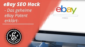 eBay SEO Hack - Das geheime eBay Patent erklärt | So funktioniert die eBay Suchmaschine Cassini