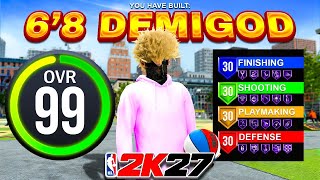 This 6'8 DEMIGOD BUILD Has NO WEAKNESSES on NBA 2K27! BEST 6'8 BUILD 2K27