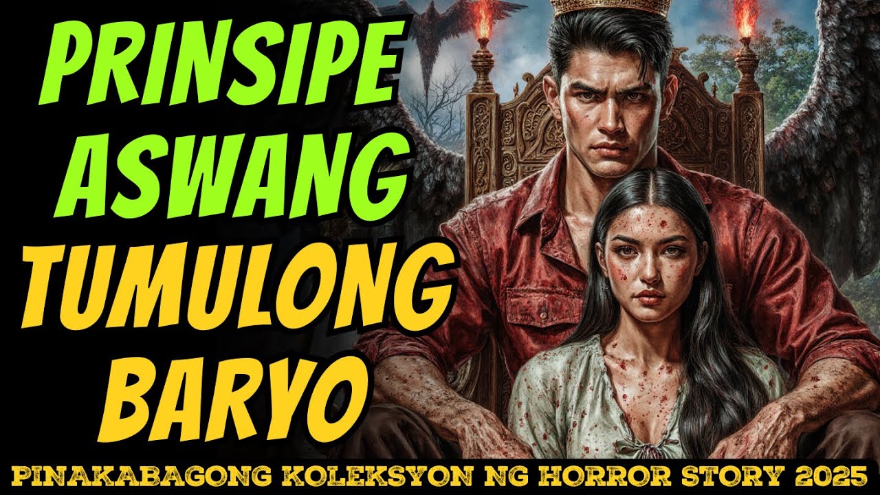 PRINSIPE ASWANG TUMULONG BARYO NAKAKAGULAT LIHIM ALYANSA