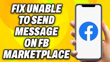 How To Fix Unable To Send Message On Facebook Marketplace (2025) - Easy Fix