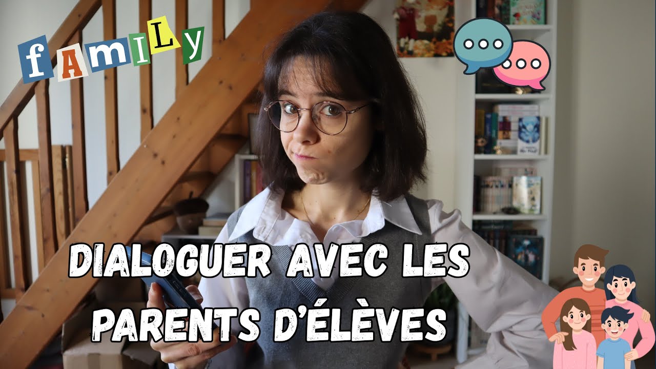 🎒 Dialoguer avec les familles : instaurer un échange bienveillant quand on est enseignant