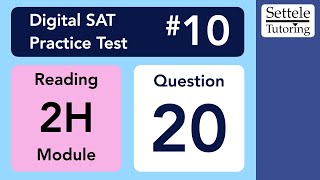 Digital SAT 10, Reading Module 2H, Question 20