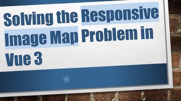 Solving the Responsive Image Map Problem in Vue 3