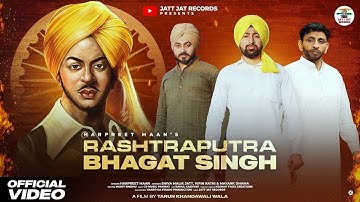 Bhagat Singh Legend | Shiva Malik Jatt | Harpreet Maan | Bhagat Singh Song | Official Video