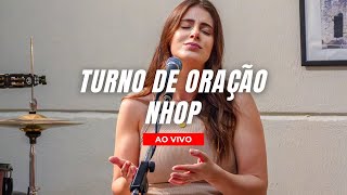 Turno NHOP - Adoração & Oração | Voz de Muitas Águas Portugal - 12/09/2023