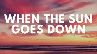 When The Sun Goes Down Song Background Music For Youtube Video