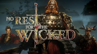 : No Rest for the Wicked [#1]  Souls Like