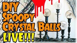 DIY Spoopy Crystal Balls - LIVE