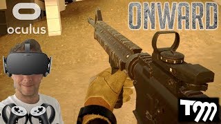 I'VE JOINED THE ARMY!! - Onward VR Gameplay (Oculus Rift VR + Touch Gameplay) screenshot 1
