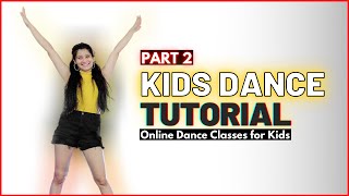 Kids Dance Tutorial Part 2 Dance Cles For Kids Easy Dance Steps For Kids Choreo N Concept