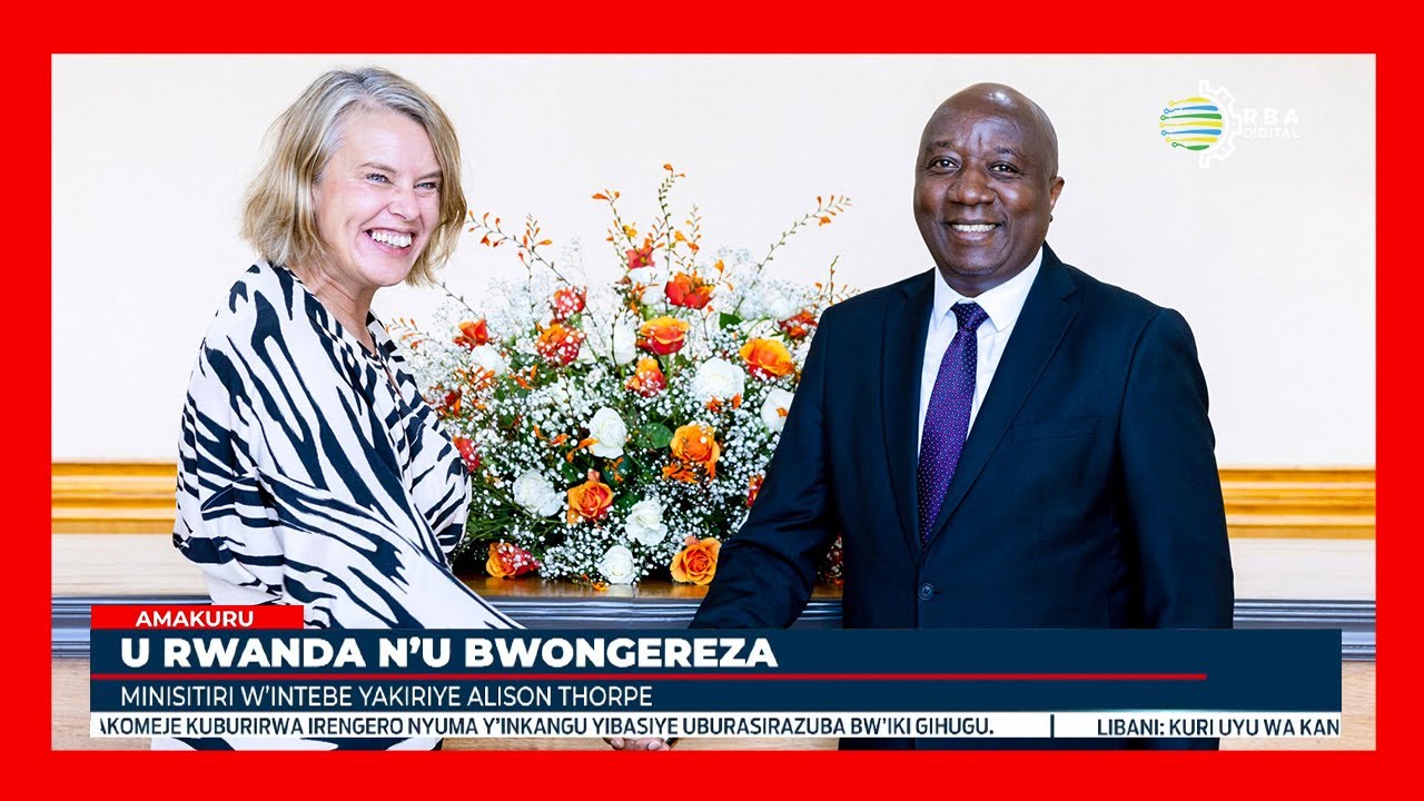 U Rwanda n’u Bwongereza byaganiriye ku kunoza umubano n’ubufatanye ...