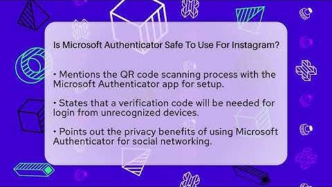 Is Microsoft Authenticator Safe To Use For Instagram? - Everyday-Networking