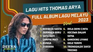 FULL ALBUM TERBAIK THOMAS ARYA | BERBEZA KASTA, DERMAGA BIRU, BUNGA | TERBARU TANPA IKLAN