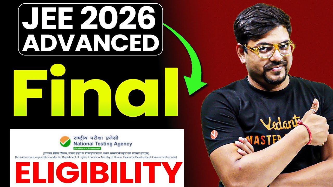 JEE Advanced 2026 Eligibility Criteria OUT! Official Notification |3rd ...