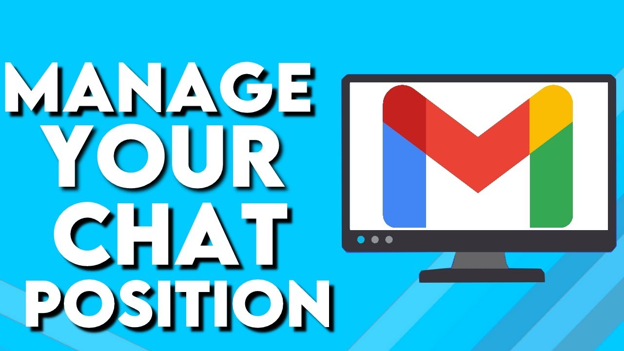 How To Manage And Change Your Chat Position on Gmail PC