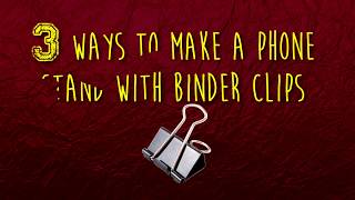 3 Easy Diy Phone Stands With Binder Clips - No Tools