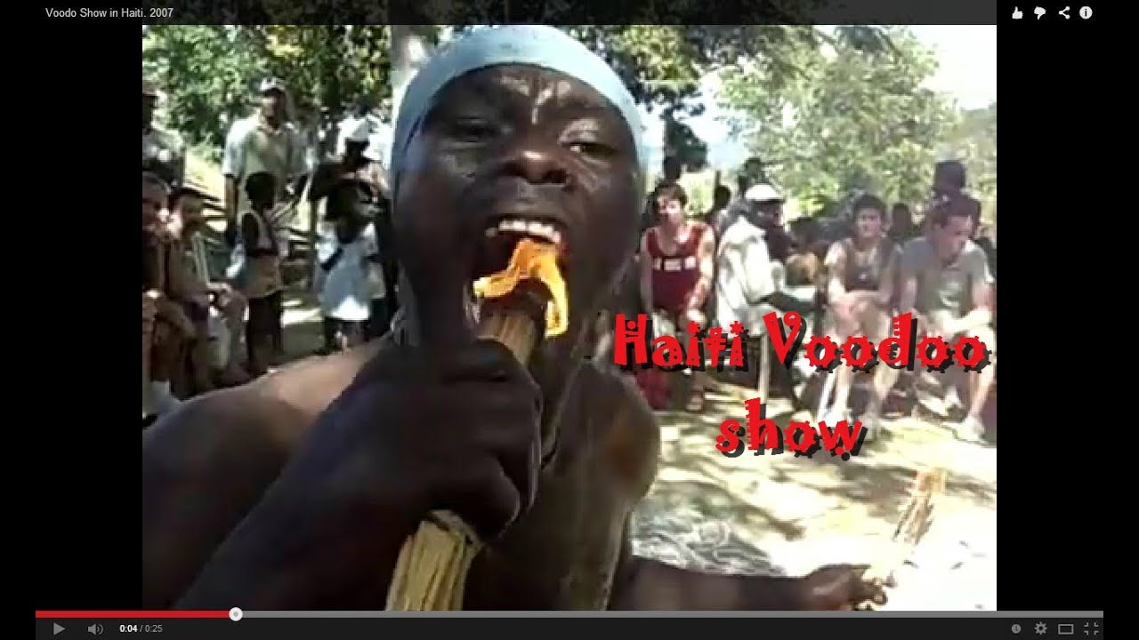 Voodoo show in haiti youtube