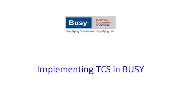 Implementing TCS in BUSY Software