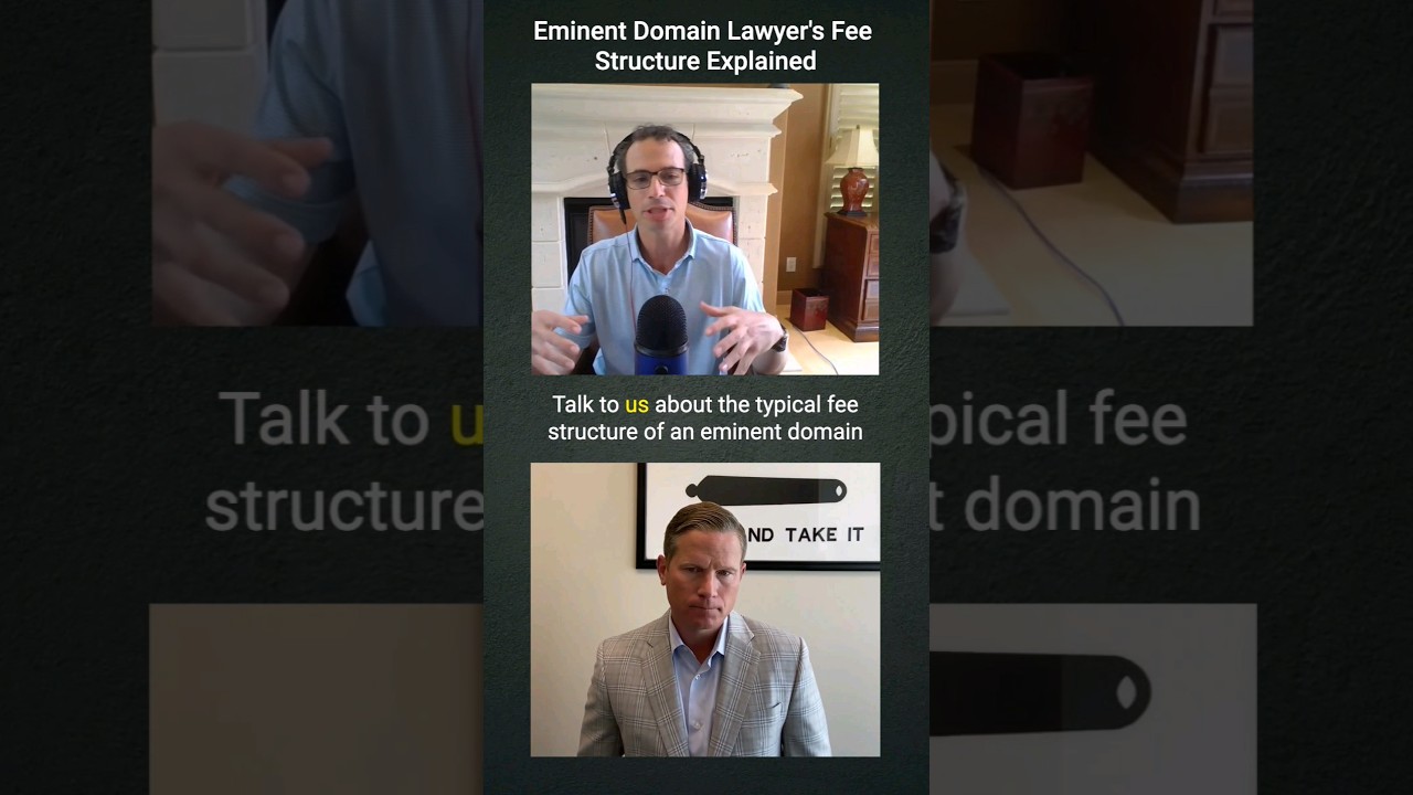 Eminent Domain Lawyer's Fee Structure Explained #WeeklyDocketPodcast #JustinHodge #EminentDomain