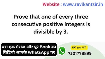 Prove that one of every three consecutive positive integers is divisible by 3