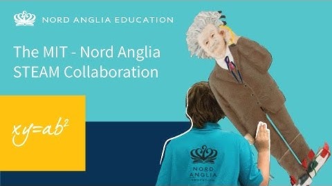 An Overview of the Nord Anglia Education and MIT Collaboration