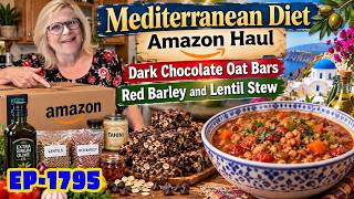 Mediterranean Diet - Amazon Haul - Dark Chocolate Oat Bars and Red Barley and Lentil Stew