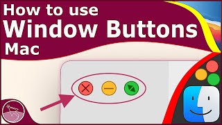 How to Use the Red Yellow Green Window Buttons on Mac [macOS Big Sur]