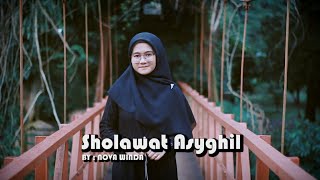 Sholawat Asyghil Cover By Nova Winda