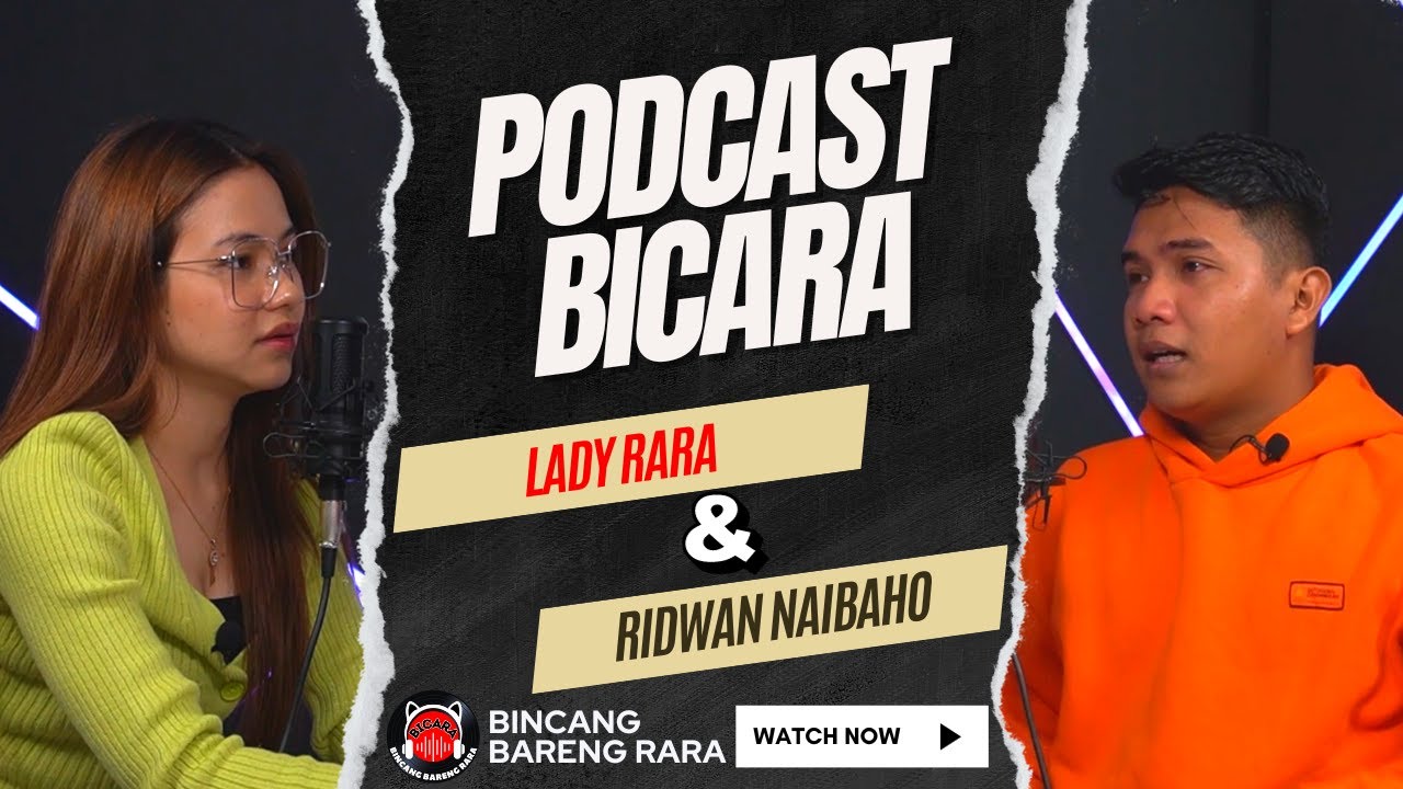 SEDIH!! Dibalik Keceriannya RIDWAN NAIBAHO Menyimpan DUKA LARA | Podcast BICARA